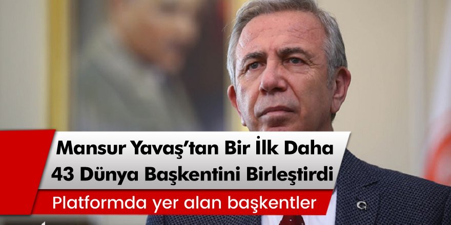 Ankara Büyükşehir Belediyesi Başkanı Mansur Yavaş'tan Bir İlk Daha!