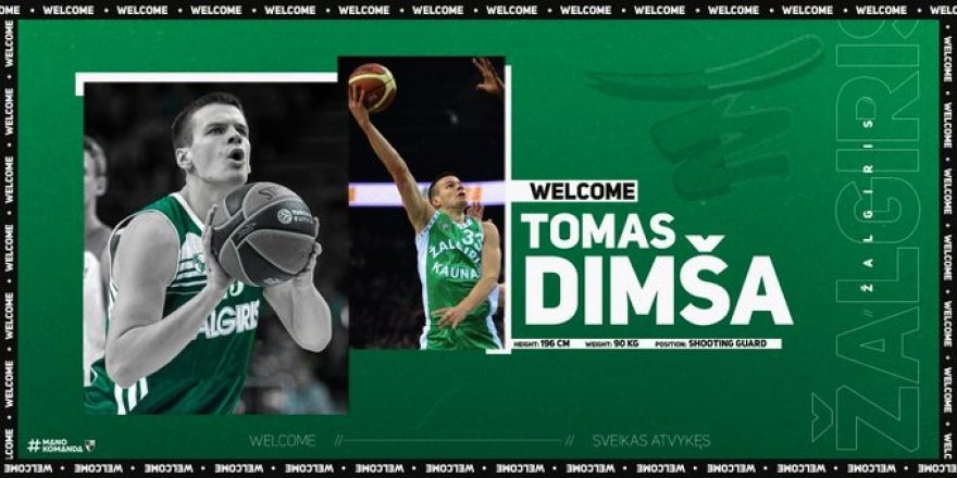 Zalgiris Kaunas, 26 yaşındaki Litvanyalı Tomas Dimsa'yı kadrosuna kattı