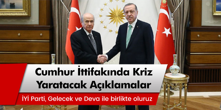 Mustafa Desticiden Cumhur İttifakı'nda kriz yaratabilecek açıklamalar