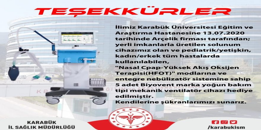 Karabük Eğitim ve Araştırma Hastanesi’ne 5 adet solunum cihazı hediye edildi