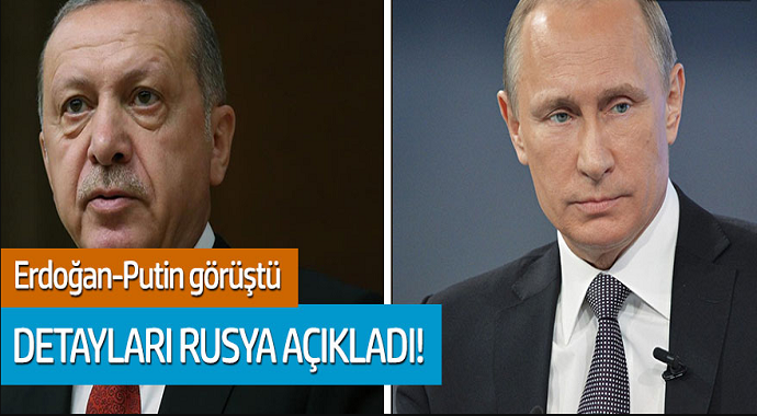 Erdoğan, Putin görüştü... Detayları Rusya açıkladı