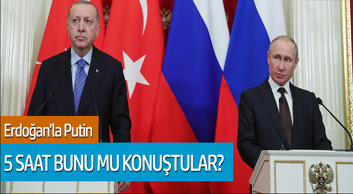 Murat Yetkin: Cumhurbaşkanı Erdoğan'la Putin 5 Saat Bunu mu Konuştular?