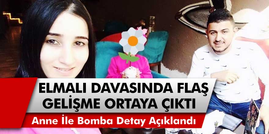 Elmalı Davası'nda Anne İle İlgili Bomba Detay Ortaya Çıktı..!