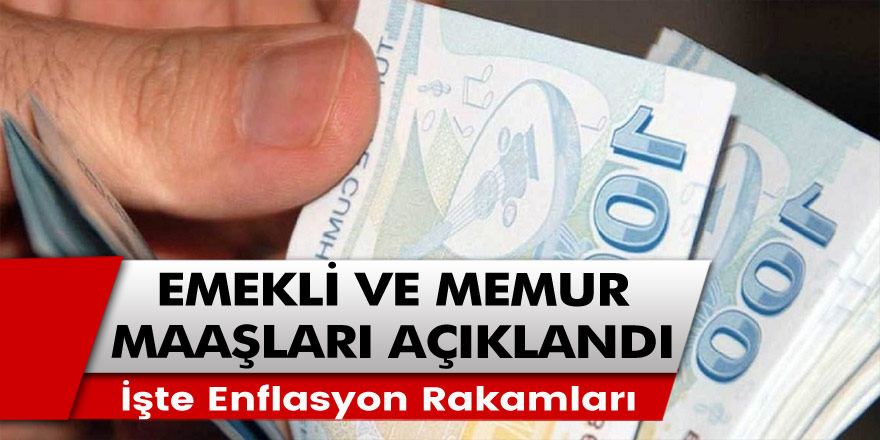 Son dakika: Emekli ve memur maaşları açıklandı! İşte ...