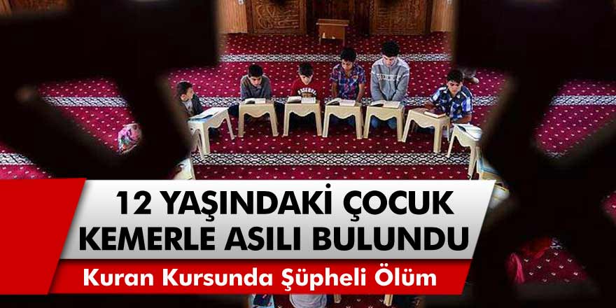 Muş'ta 12 Yaşındaki Çocuk Kemerle Tuvalet Kapısında Asılı Halde Bulundu