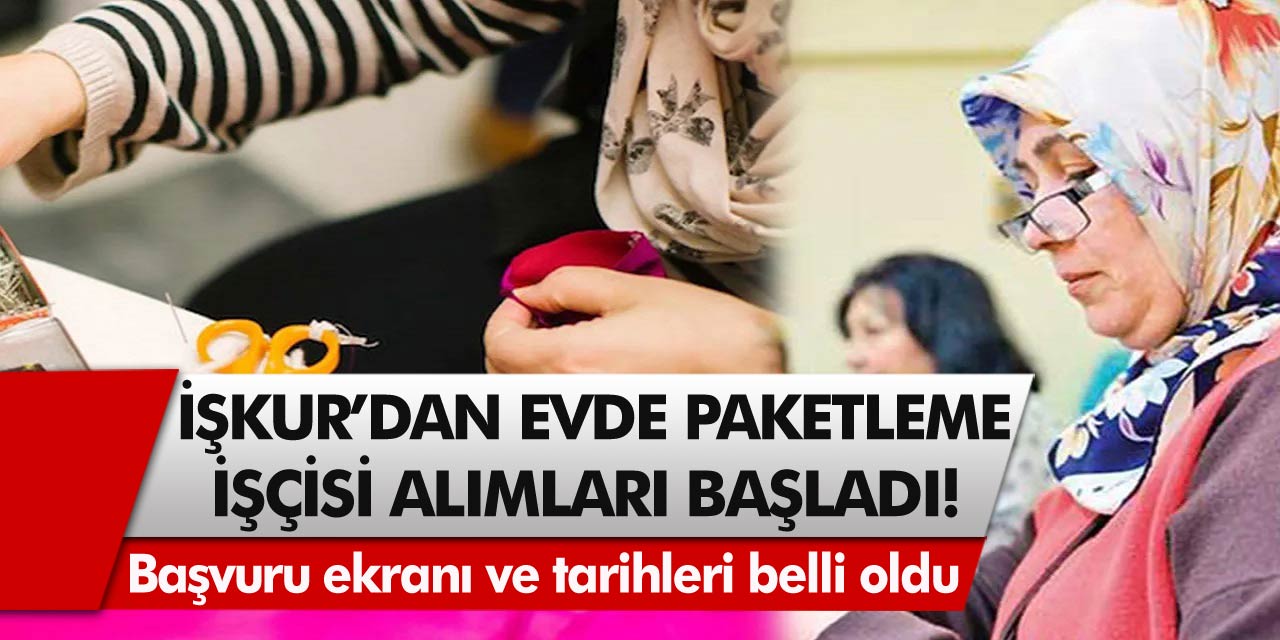 Evde paketleme fırsatları için başvurular başladı! 2021 evde paketleme iş ilanlarına başvuru…