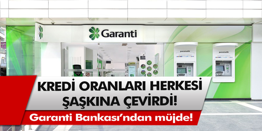 Garanti bankasından müjde: Kefil ya da şart olmadan anında 70 bin TL kredi fırsatı! 36 ay vade ile kredi fırsatları…