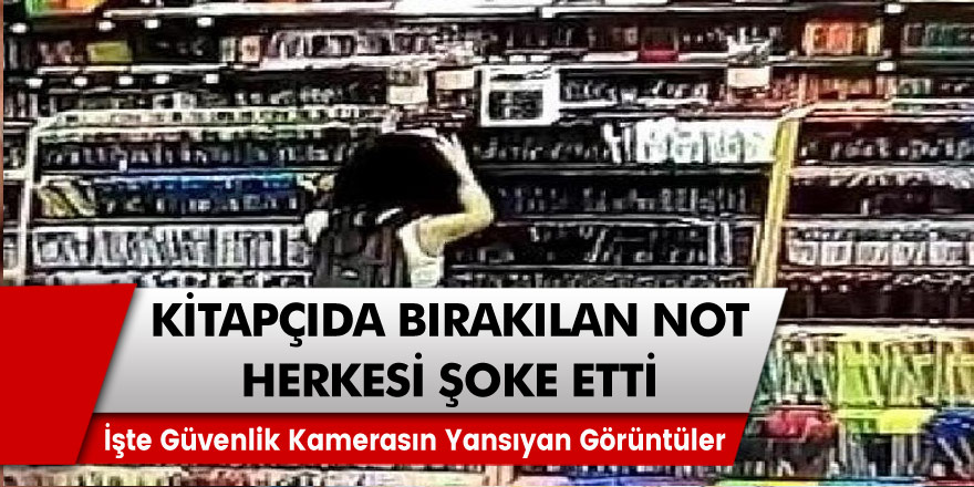 Kitapçıda Bırakılan ‘’Dedem bana tecavüz etti’’ Notu Herkesi Şoke Etti!