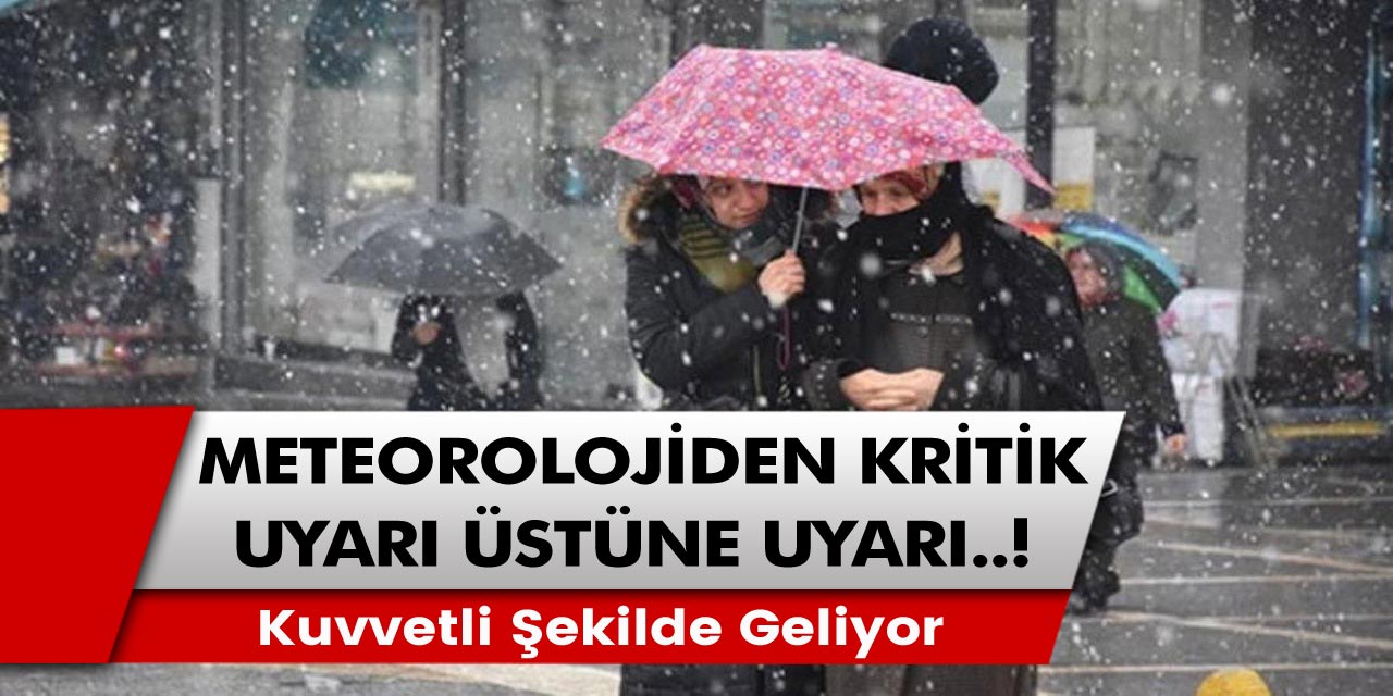 Meteoroloji Son Dakika Meteoroloji Uyardı: Çok Kritik Geliyor, Fena Vuracak! Hazırlıklı Olun Şiddetli Geliyor...