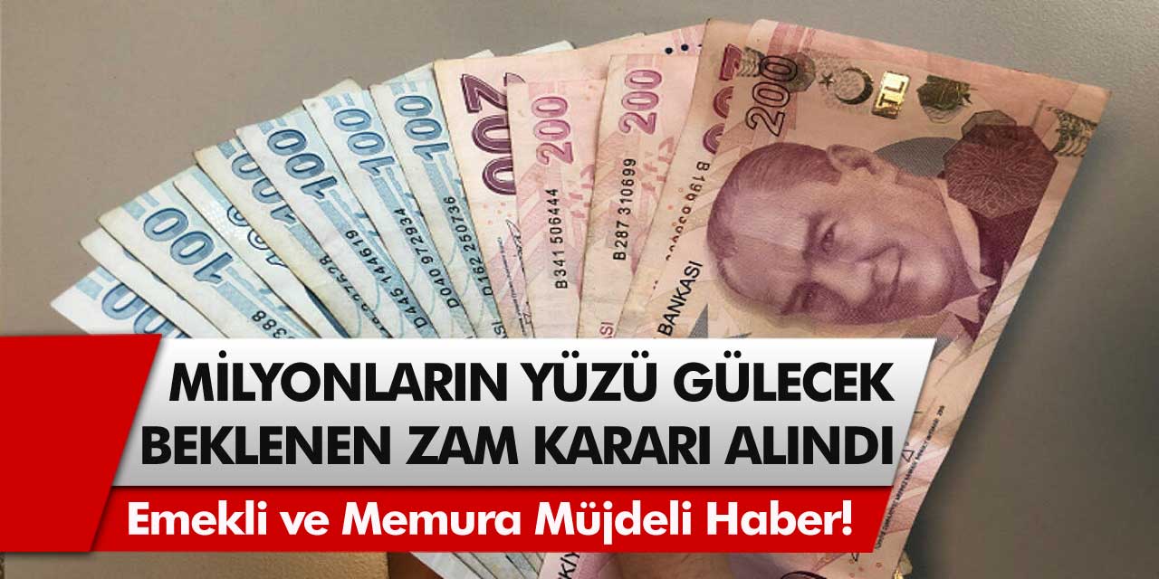 Emekli ve memura büyük zam müjdesi! Zamlı yeni maaşlar açıklandı! En düşük ve en yüksek zamlı maaş...