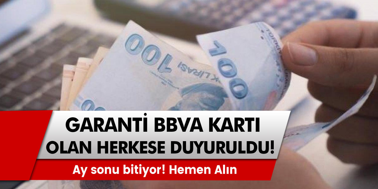 Garanti BBVA kartı hesabı olanlar dikkat! 200 lira ödenecek! Hemen Paranızı Alın!