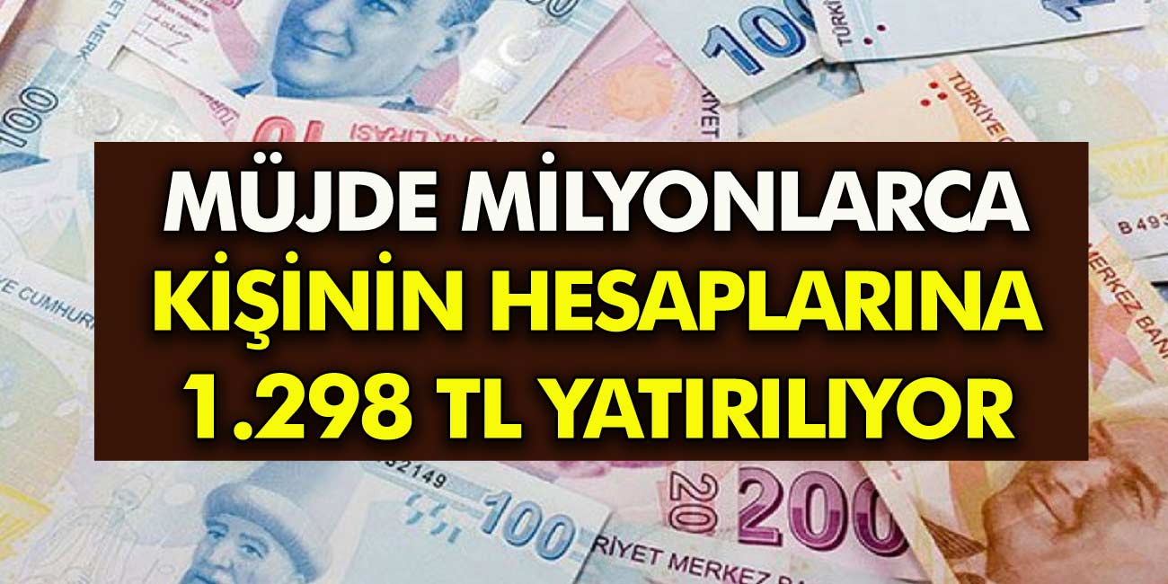 Milyonlarca kişinin Hesaplarına 1.298 TL para yatırıldı! Paranızı almayı unutmayın! PTT’den veya ATM’lerden nakit alabilirsiniz