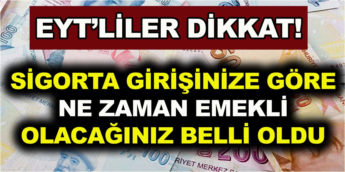 EYT için 'hemen emeklilik' formülü geliyor! İlk maaş tarihleri belli oldu! Zaman Emekli Olacaksınız Belli Oldu!