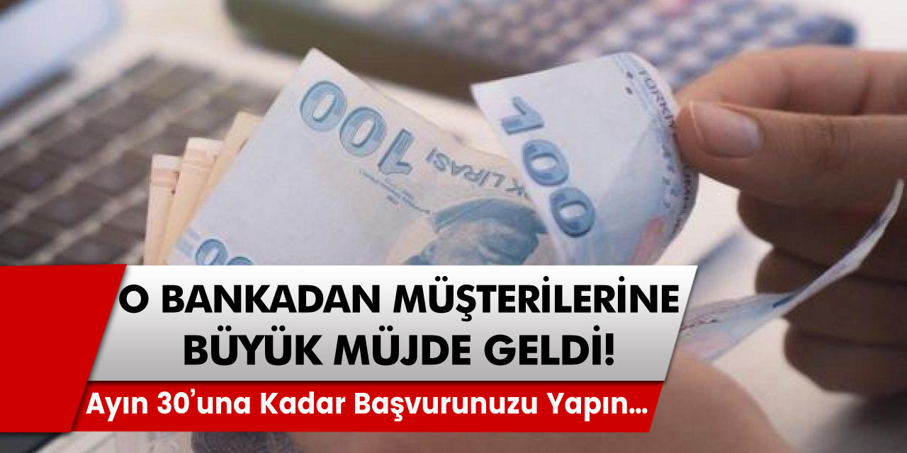 O Bankadan müşterilerine büyük müjde! Kartlarınıza yükleniyor! Ayın 30’una kadar başvurunuzu yapın…