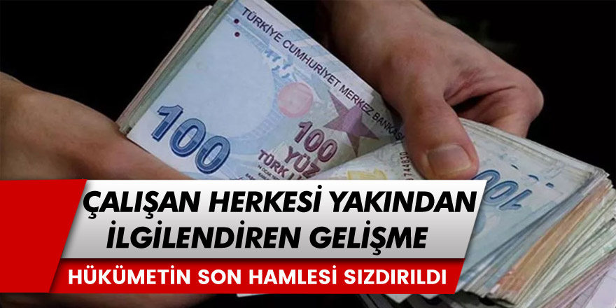 Çalışan Herkesi Yakından İlgilendiren Gelişme! AKP Hükümetinin Son Hamlesi Sızdırıldı... Hepsi Siliniyor...