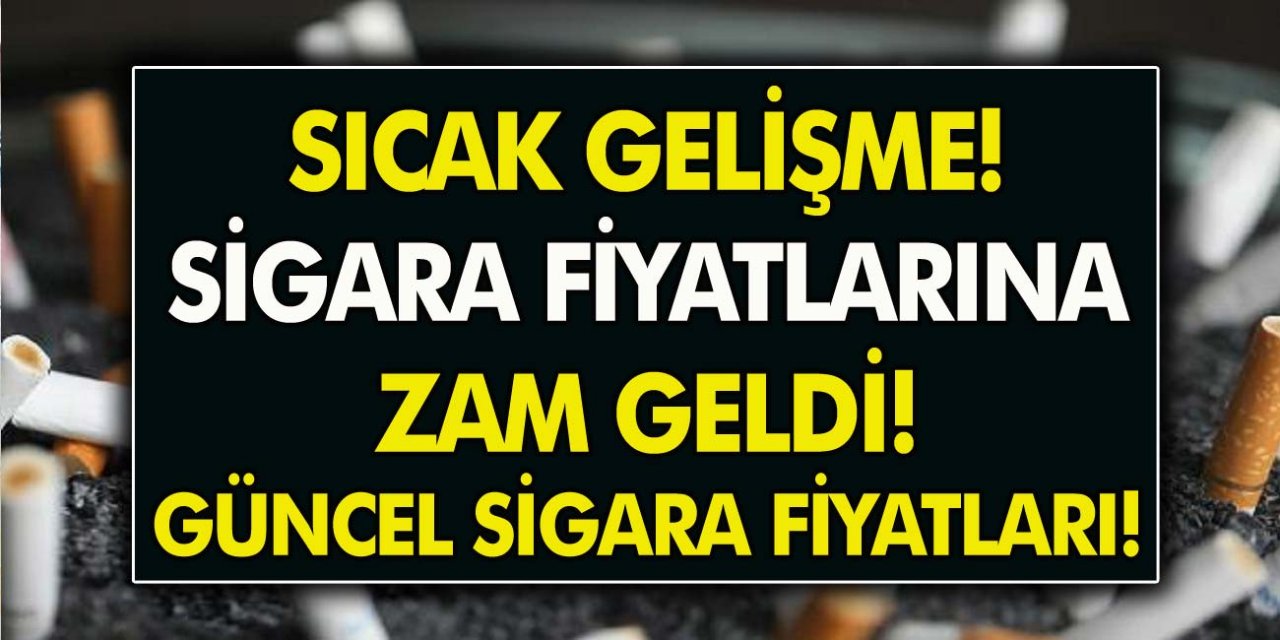 Bir Sigara Grubuna Daha Zam Geldi! İşte 15 Ekim güncel sigara fiyatları açıklandı! LM, LD, Camel, Winston, Kent, Rothmans, Marlboro ne kadar?