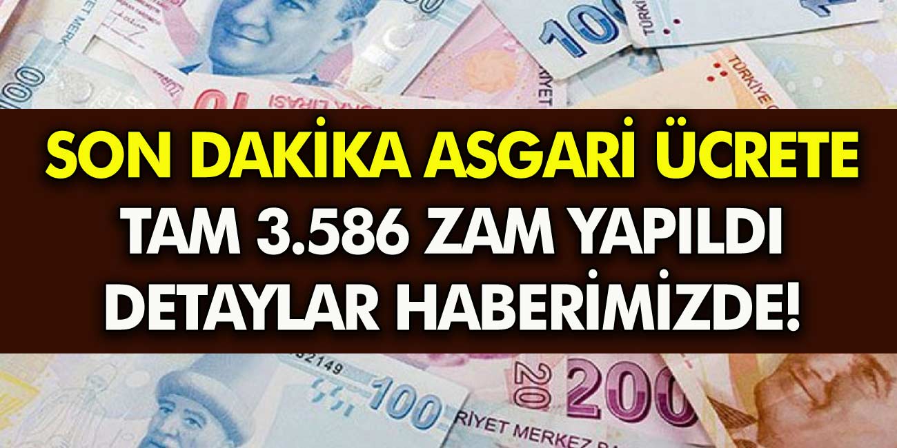 Son dakika Bu rakamı ilk defa göreceksiniz tam 3.586 zam geldi! 2023 asgari ücret zammı netleşti! Ayrıntılar haberimizde!