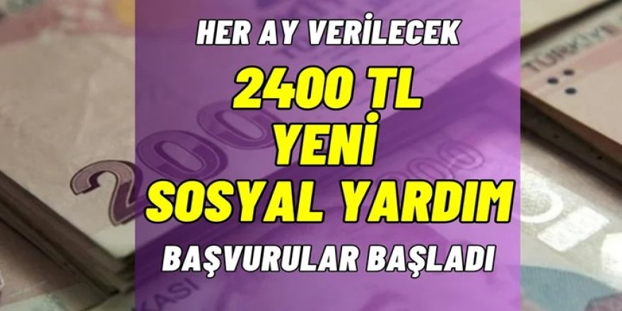 Her ay devletten 2.400 TL destek müjdesi! T.C kimlik NO'sunu 0,2,4,6 ve 8 olanlar Bu şartları taşıyan herkes  alacak!